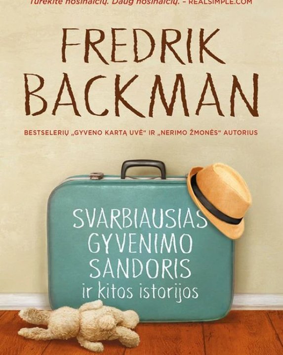 Svarbiausias gyvenimo sandoris ir kitos istorijos